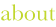 about